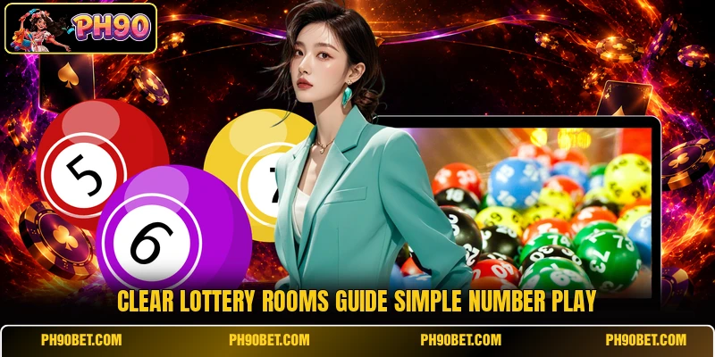 Clear lottery rooms guide simple number play Clear lottery rooms guide simple number play