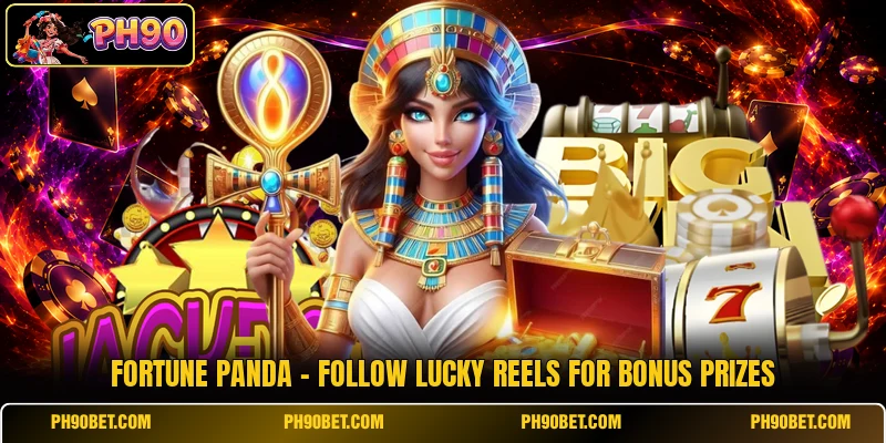 Fortune Panda - Follow Lucky Reels For Bonus Prizes