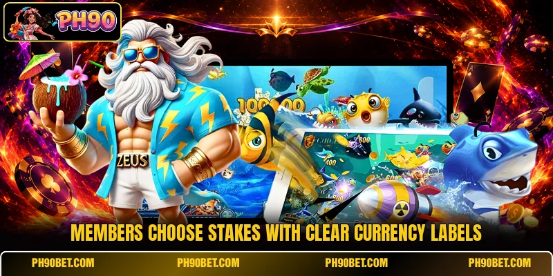 Members choose stakes with clear currency labels Members choose stakes with clear currency labels