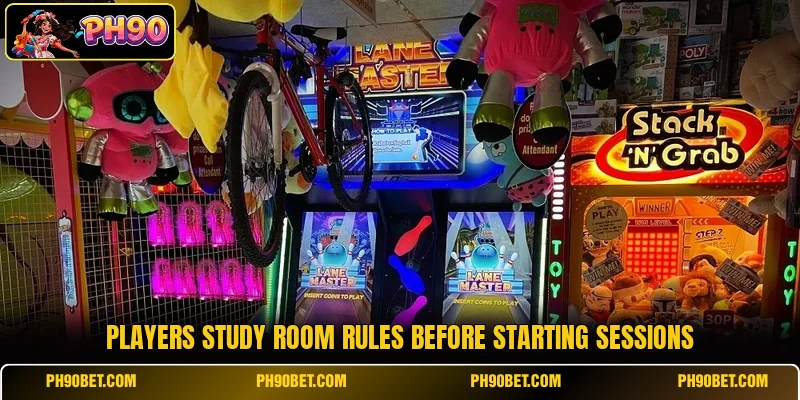 Players study room rules before starting sessions Players study room rules before starting sessions